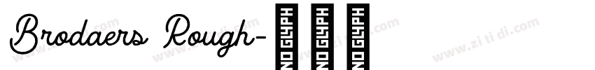 Brodaers Rough字体转换